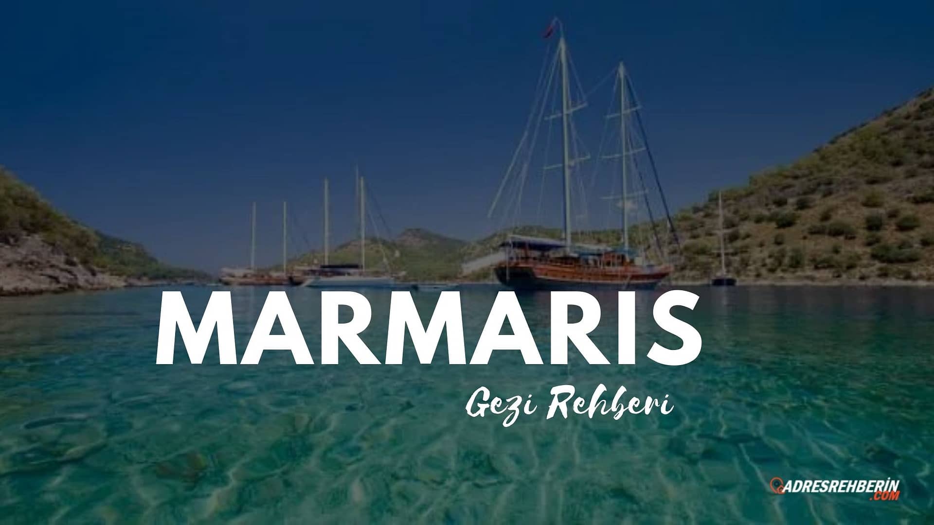 Marmaris Gezilecek Yerler